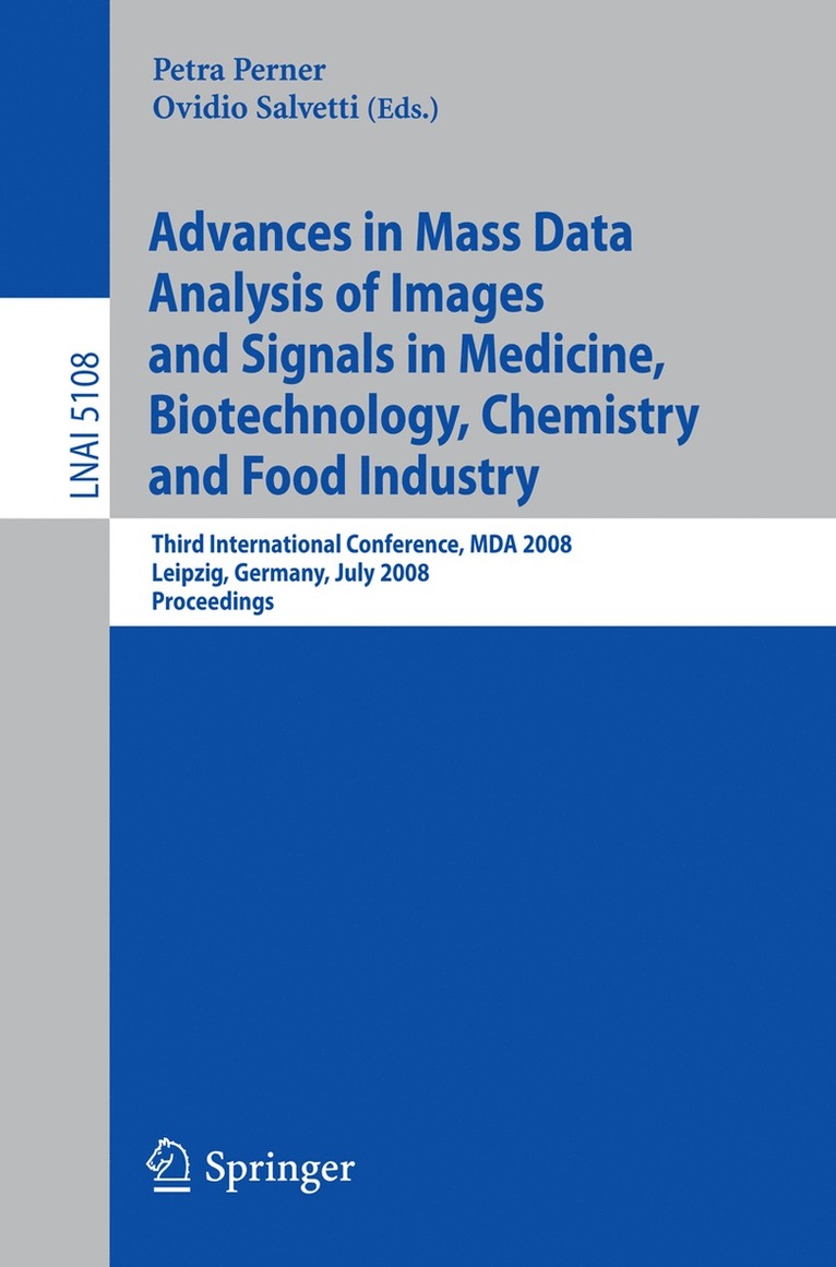 Petra Perner, Ovidio Salvetti - Advances in Mass Data Analysis of Images and Signals in Medicine, Biotechnology, Chemistry and Food Industry, Häftad