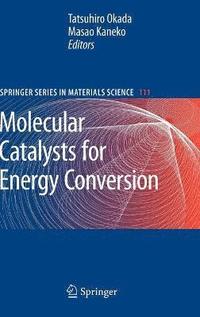 bokomslag Molecular Catalysts for Energy Conversion