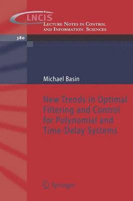 bokomslag New Trends in Optimal Filtering and Control for Polynomial and Time-Delay Systems
