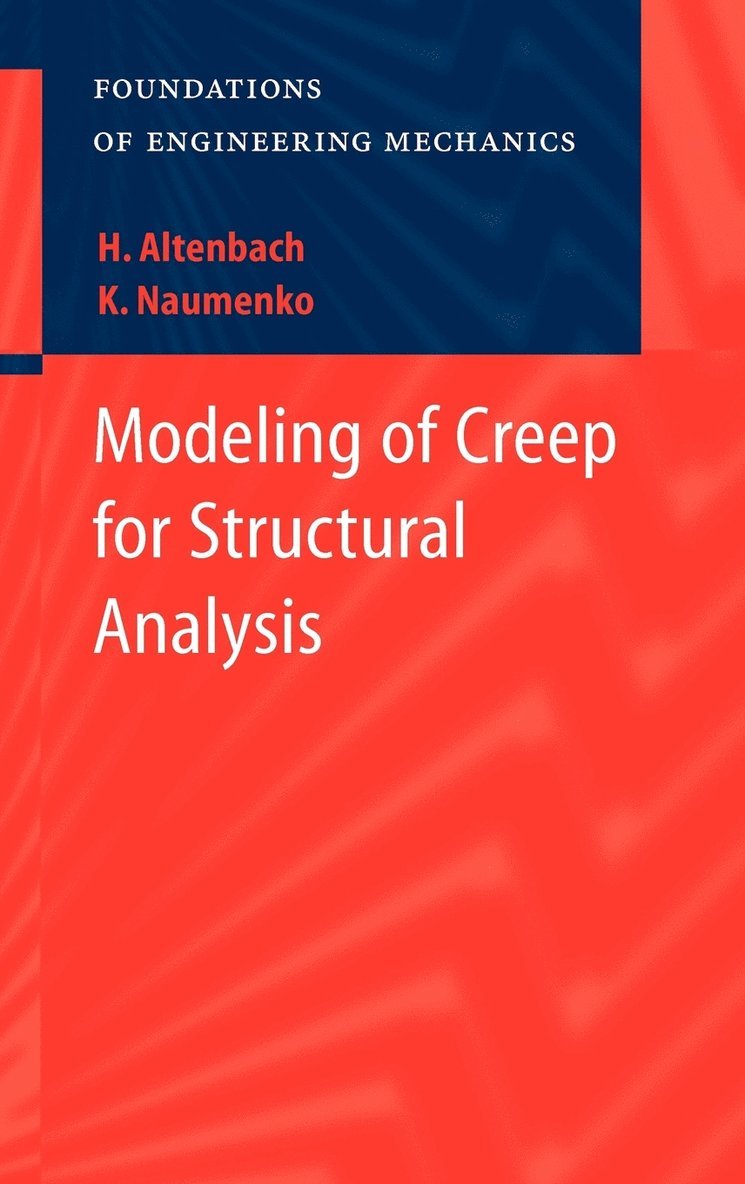 Modeling of Creep for Structural Analysis 1