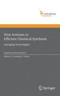 bokomslag New Avenues to Efficient Chemical Synthesis