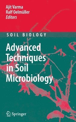 bokomslag Advanced Techniques in Soil Microbiology