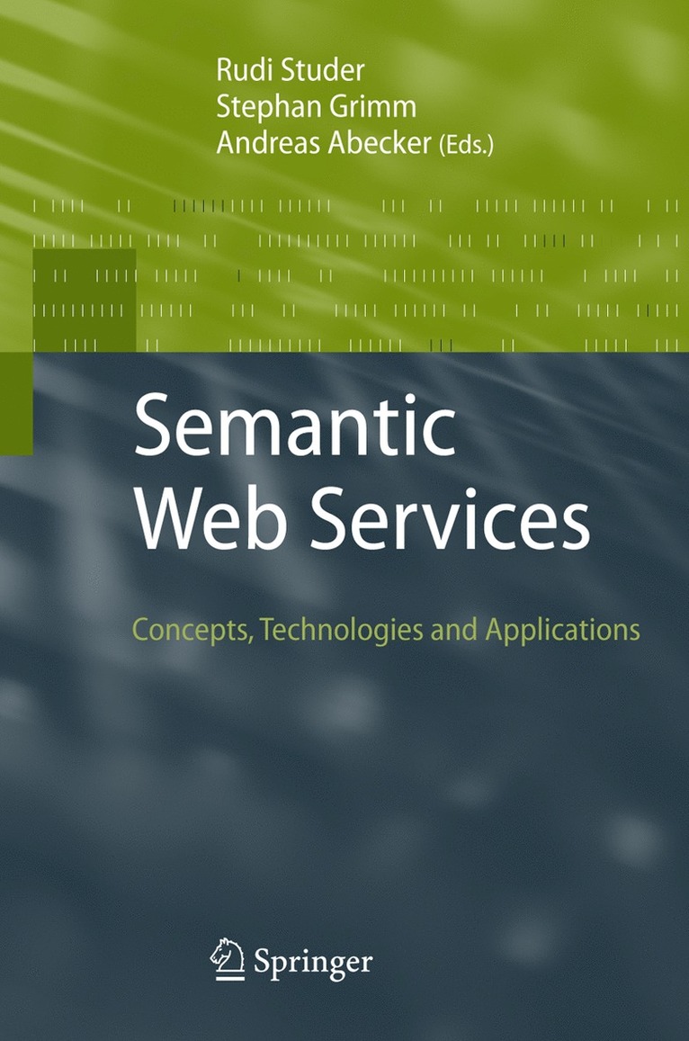 Rudi Studer, Stephan Grimm, Andreas Abecker - Semantic Web Services, Inbunden