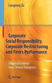 bokomslag Corporate Social Responsibility, Corporate Restructuring and Firm's Performance