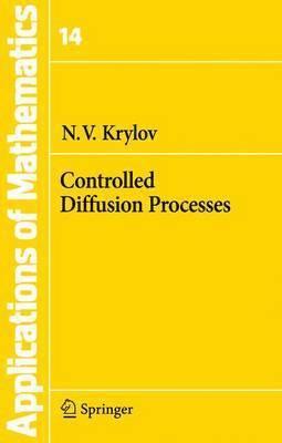 bokomslag Controlled Diffusion Processes