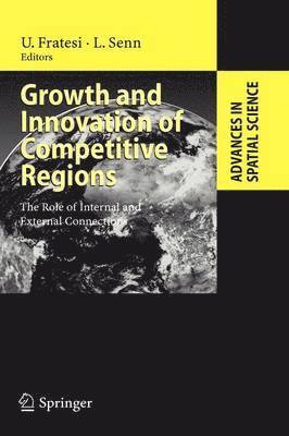 Growth and Innovation of Competitive Regions 1