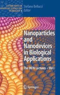 bokomslag Nanoparticles and Nanodevices in Biological Applications