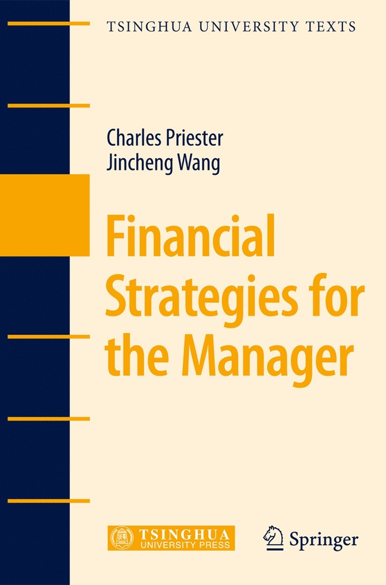 Charles Priester, Jincheng Wang - Financial Strategies for the Manager, Inbunden