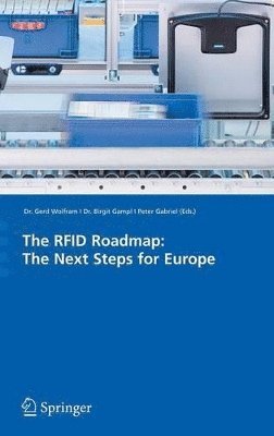 The RFID Roadmap: The Next Steps for Europe 1