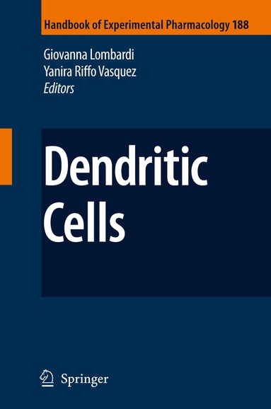 Giovanna Lombardi, Yanira Riffo-Vasquez - Dendritic Cells, Inbunden