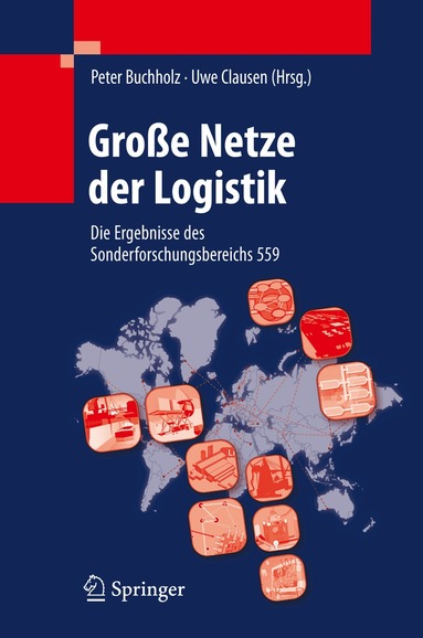 Peter Buchholz, Uwe Clausen - Große Netze der Logistik, Inbunden