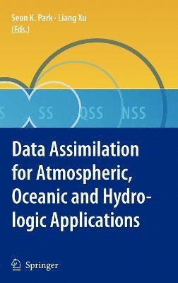 Data Assimilation for Atmospheric, Oceanic and Hydrologic Applications 1