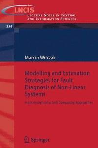 bokomslag Modelling and Estimation Strategies for Fault Diagnosis of Non-Linear Systems