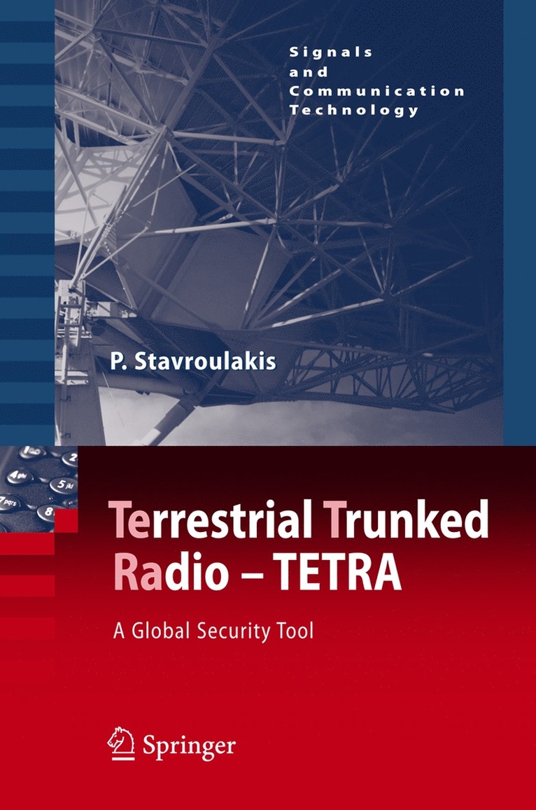 Peter Stavroulakis - TErrestrial Trunked RAdio - TETRA, Inbunden