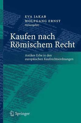 Eva Jakab, Wolfgang Ernst - Kaufen nach Römischem Recht, Häftad