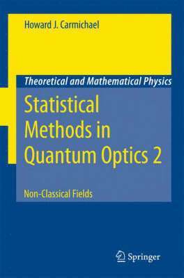 Statistical Methods in Quantum Optics 2 1