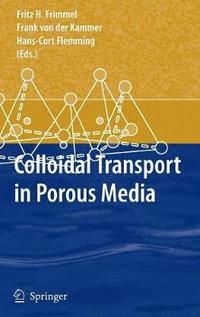 bokomslag Colloidal Transport in Porous Media