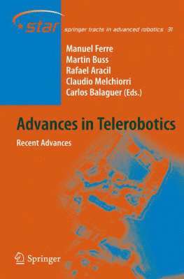 Advances in Telerobotics 1