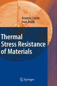 bokomslag Thermal Stress Resistance of Materials