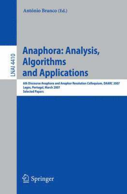 Anaphora: Analysis, Algorithms and Applications 1