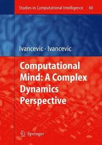 bokomslag Computational Mind: A Complex Dynamics Perspective