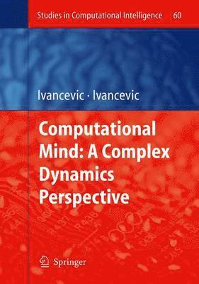 bokomslag Computational Mind: A Complex Dynamics Perspective