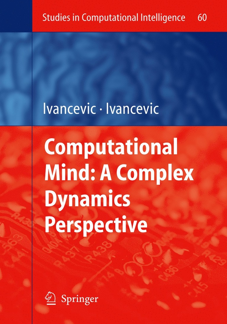 Computational Mind: A Complex Dynamics Perspective 1