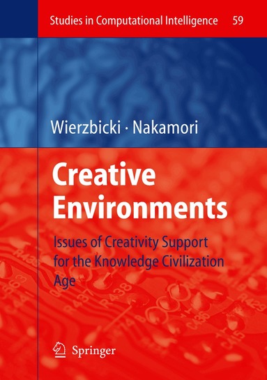 Andrzej P. Wierzbicki, Yoshiteru Nakamori - Creative Environments, Inbunden