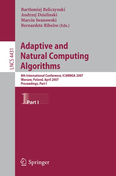 Bartlomiej Beliczynski, Andrzej Dzielinski, Marcin Iwanowski, Bernadete Ribeiro - Adaptive and Natural Computing Algorithms, Häftad