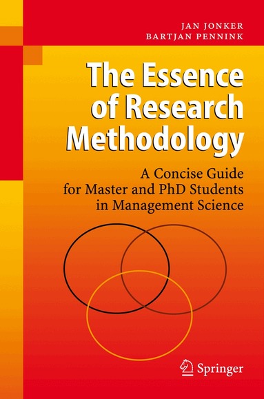 Jan Jonker, Bartjan Pennink - Essence of Research Methodology, Inbunden