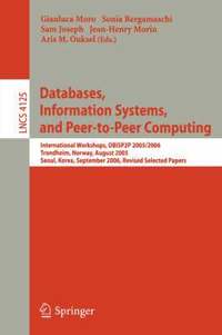 bokomslag Databases, Information Systems, and Peer-to-Peer Computing