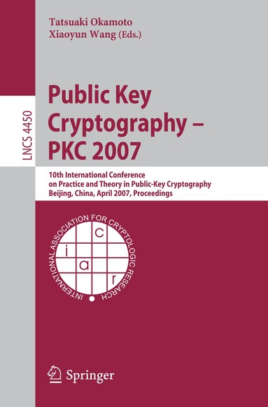 Tatsuaki Okamoto, Xiaoyun Wang - Public Key Cryptography - PKC 2007, Häftad