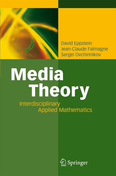 David Eppstein, Jean-Claude Falmagne, Sergei Ovchinnikov - Media Theory, Inbunden