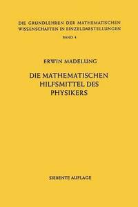 bokomslag Die Mathematischen Hilfsmittel des Physikers