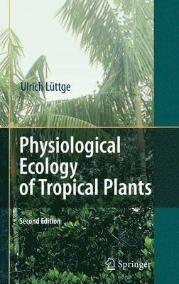 bokomslag Physiological Ecology of Tropical Plants