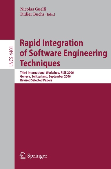 Nicolas Guelfi, Didier Buchs - Rapid Integration of Software Engineering Techniques, Häftad