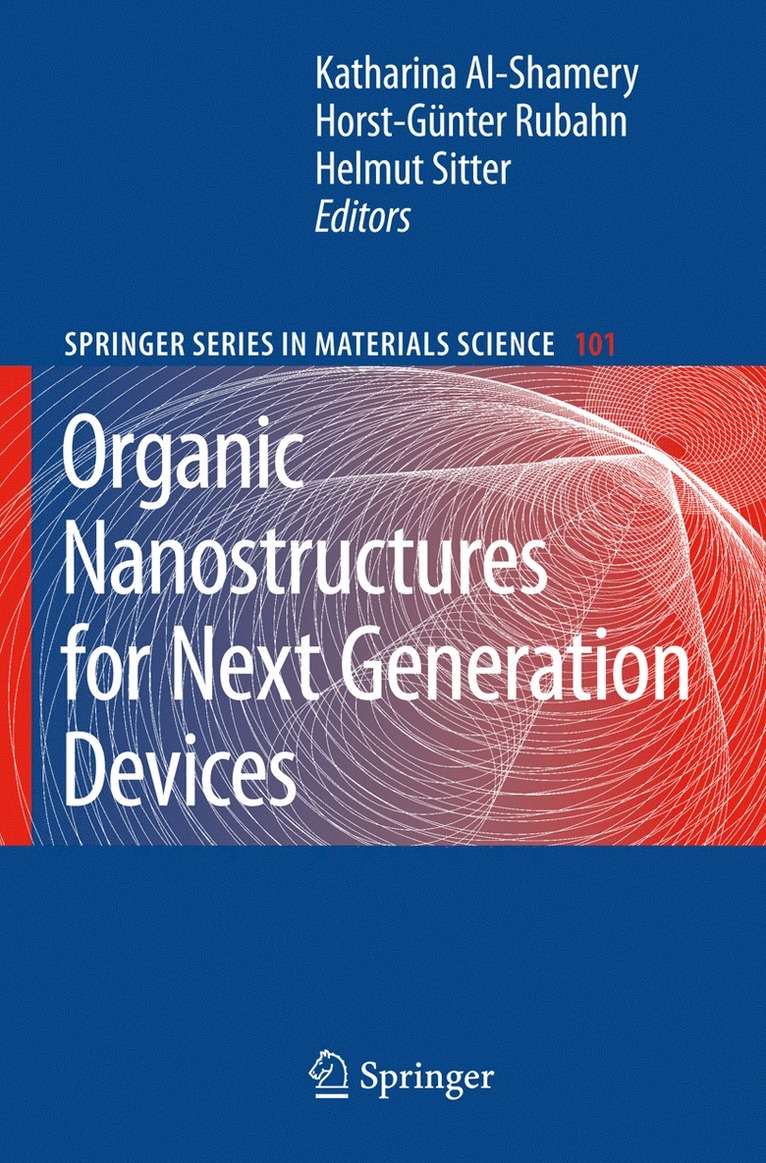 Organic Nanostructures for Next Generation Devices 1