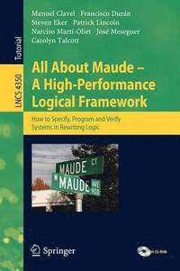 bokomslag All About Maude - A High-Performance Logical Framework