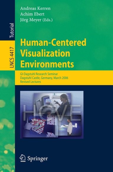 Andreas Kerren, Achim Ebert, Jörg Meyer - Human-Centered Visualization Environments, Häftad