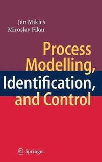 bokomslag Process Modelling, Identification, and Control