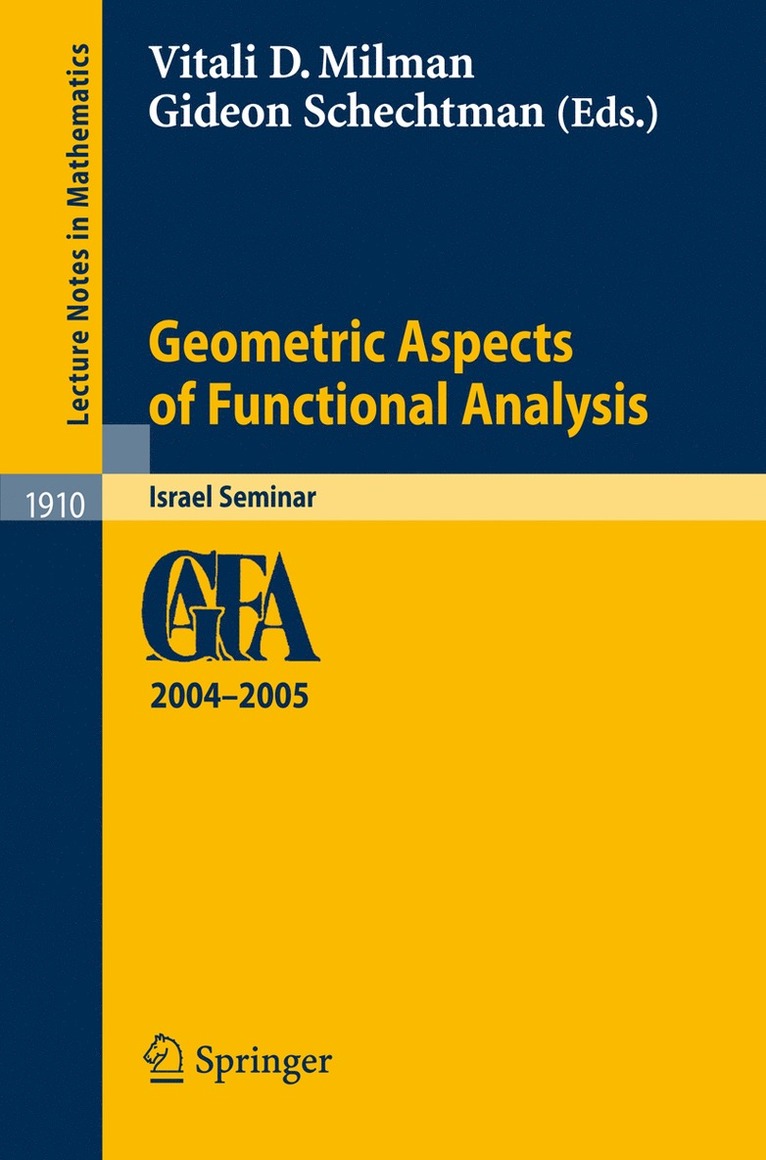 Geometric Aspects of Functional Analysis 1