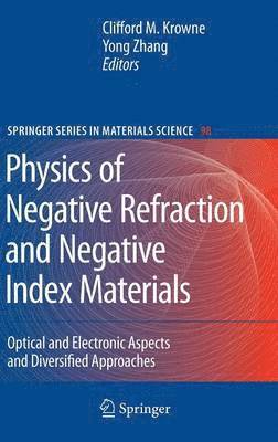 Physics of Negative Refraction and Negative Index Materials 1