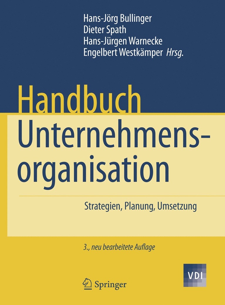 Hans-Jörg Bullinger, Dieter Spath, Hans-Jürgen Warnecke, Engelbert Westkämper - Handbuch Unternehmensorganisation, Inbunden