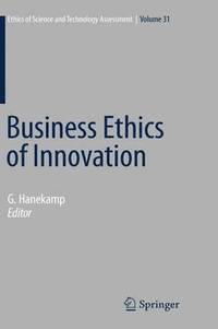 bokomslag Business Ethics of Innovation