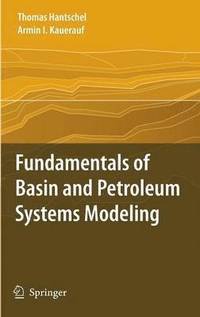 bokomslag Fundamentals of Basin and Petroleum Systems Modeling