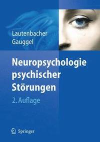 bokomslag Neuropsychologie psychischer Strungen