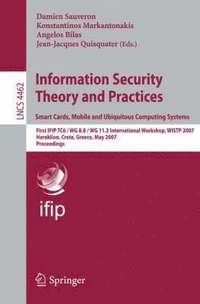 bokomslag Information Security Theory and Practices. Smart Cards, Mobile and Ubiquitous Computing Systems