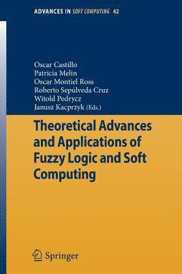 bokomslag Theoretical Advances and Applications of Fuzzy Logic and Soft Computing