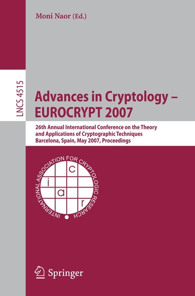 Moni Naor - Advances in Cryptology – EUROCRYPT 2007, Häftad
