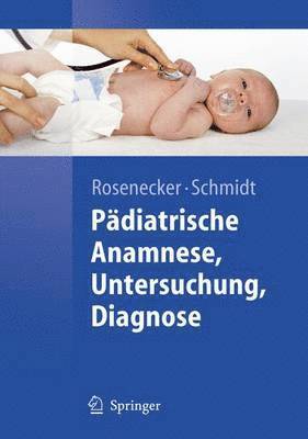 bokomslag Pdiatrische Anamnese, Untersuchung, Diagnose